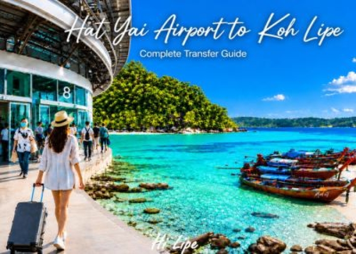 Hat Yai Airport to Koh Lipe: Complete Transfer Guide